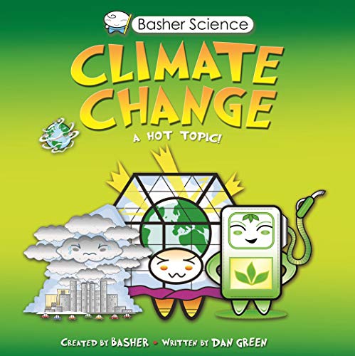 Beispielbild fr Basher Science: Climate Change zum Verkauf von Better World Books