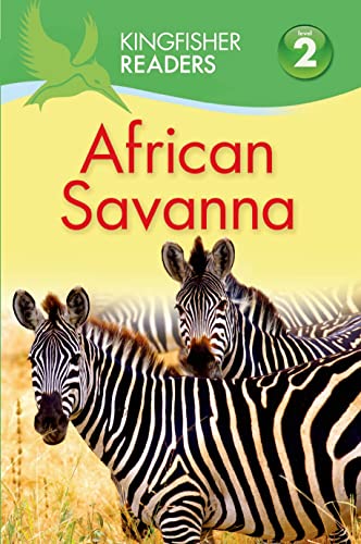 Imagen de archivo de Kingfisher Readers L2: African Savanna a la venta por Better World Books