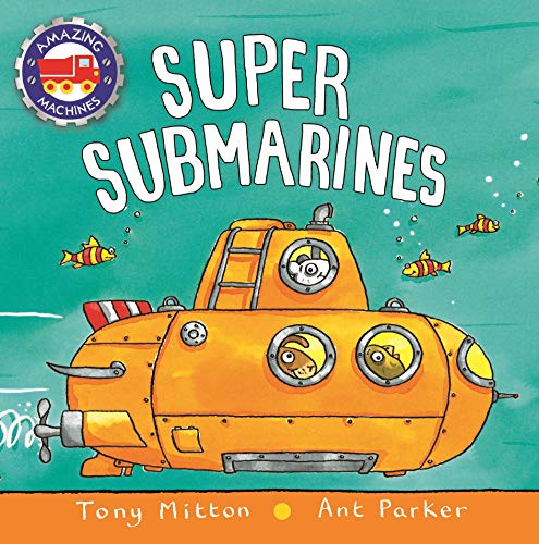 Stock image for Amazing Machines: Super Submarines for sale by Blackwell's