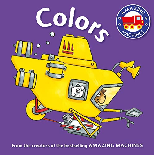 9780753472330: Amazing Machines First Concepts: Colors