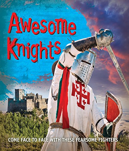 9780753472477: Fast Facts: Awesome Knights: Come face to face with these fearsome fighters