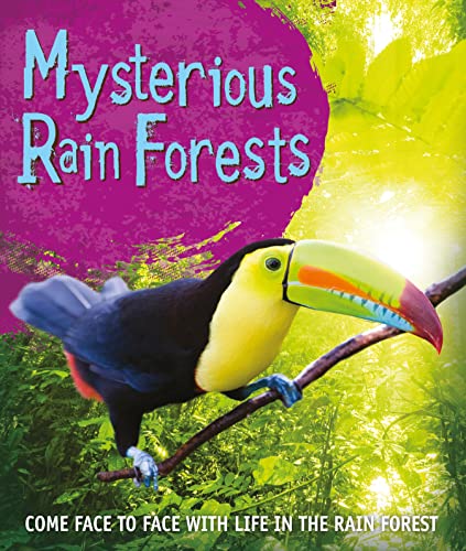 Imagen de archivo de Mysterious Rain Forests : Come Face to Face with Life in the Rain Forest a la venta por Better World Books