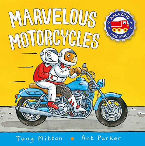 Imagen de archivo de Amazing Machines: Marvellous Motorbikes a la venta por Blackwell's