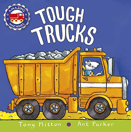 9780753473979: Tough Trucks (Amazing Machines)