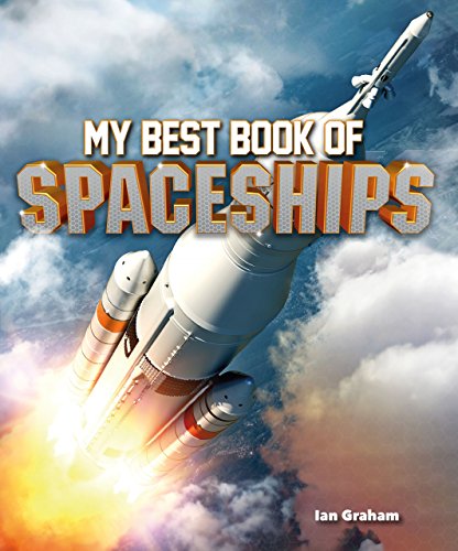 Stock image for My Best Book of Spaceships (The Best Book of) for sale by Your Online Bookstore