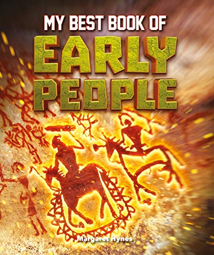 Imagen de archivo de My Best Book of Early People (The Best Book of) a la venta por Reliant Bookstore