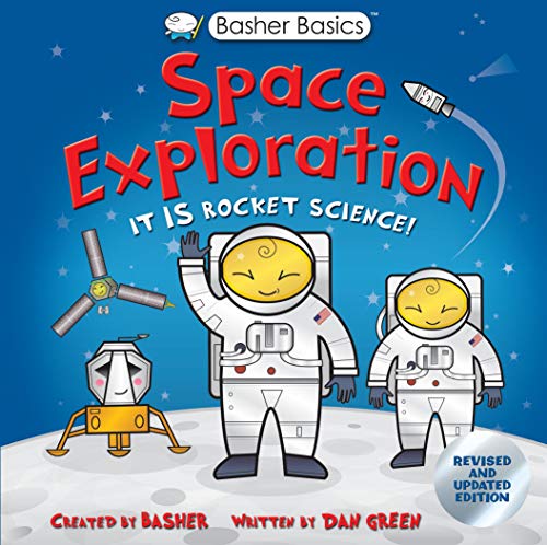 Imagen de archivo de Basher Basics: Space Exploration a la venta por Better World Books