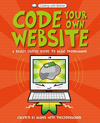 9780753475119: Coding with Basher: Code Your Own Website