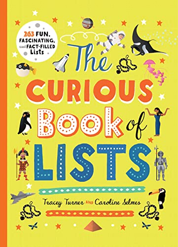 Stock image for The Curious Book of Lists: 263 Fun, Fascinating, and Fact-Filled Lists (Curious Lists) for sale by Half Price Books Inc.