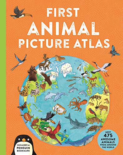 Beispielbild fr First Animal Picture Atlas: Meet 475 Awesome Animals from Around the World zum Verkauf von ThriftBooks-Dallas