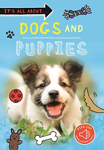 Beispielbild fr It's All About. Dogs and Puppies Format: Paperback zum Verkauf von INDOO