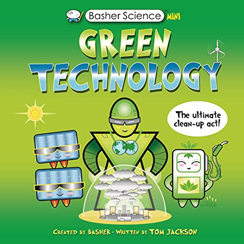 9780753478141: Basher Science Mini: Green Technology: The Ultimate Cleanup Act!