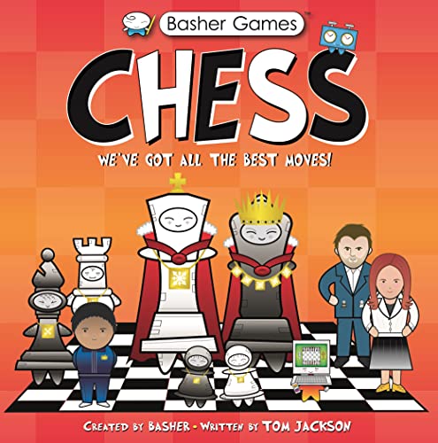 Imagen de archivo de Basher Games: Chess: We've Got All the Best Moves! a la venta por HPB-Movies