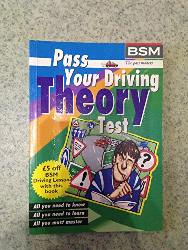 Stock image for Pass Your Driving Theory Test (British School of Motoring) for sale by AwesomeBooks