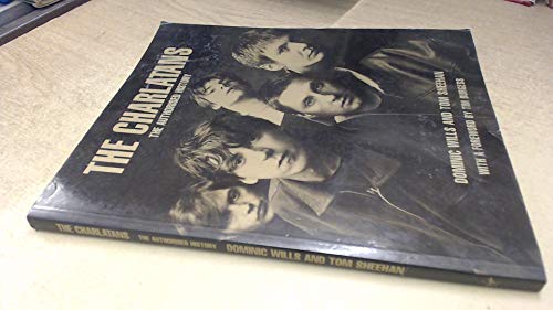 9780753501948: The Charlatans: The Authorized History: The Authorised History
