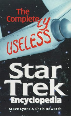 Imagen de archivo de The Completely Useless "Star Trek" Encyclopedia (Virgin) a la venta por Goldstone Books