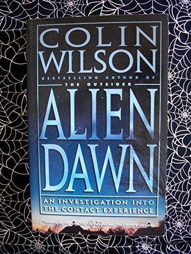 Beispielbild fr Alien Dawn: An Investigation into the Contact Experience zum Verkauf von WorldofBooks