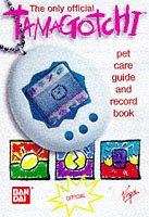 Stock image for The Official "Tamagotchi" Pet Care Guide and Record Book for sale by MusicMagpie