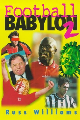 9780753502112: Football Babylon 2