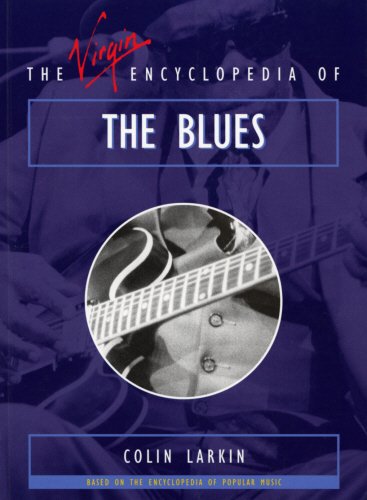 Imagen de archivo de The Virgin Encyclopedia of The Blues a la venta por WorldofBooks