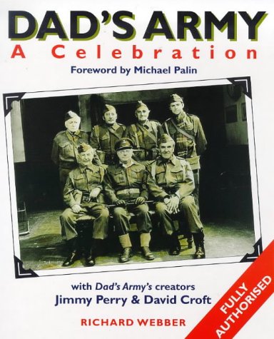 Stock image for Dad's Army: A Celebration for sale by WorldofBooks