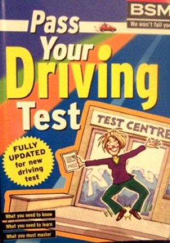 Stock image for Pass Your Driving Test (British School of Motoring) for sale by AwesomeBooks