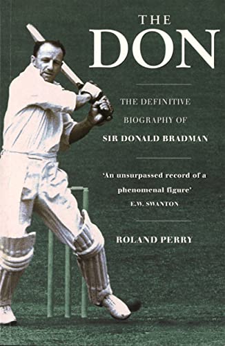 Stock image for The Don : The Definitive Biography of Sir Donald Bradman for sale by Better World Books Ltd