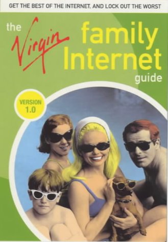 Beispielbild fr Virgin Family Internet Guide (Virgin Internet Guide S.) zum Verkauf von WorldofBooks