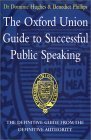 9780753504222: The Oxford Union Guide to Successful Public Speaking