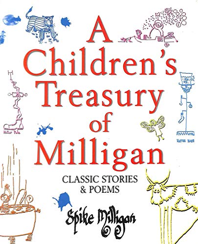 Beispielbild fr A Childrens Treasury of Milligan: Classic Stories and Poems by Milligan, Spike (2001) Paperback zum Verkauf von Zoom Books Company