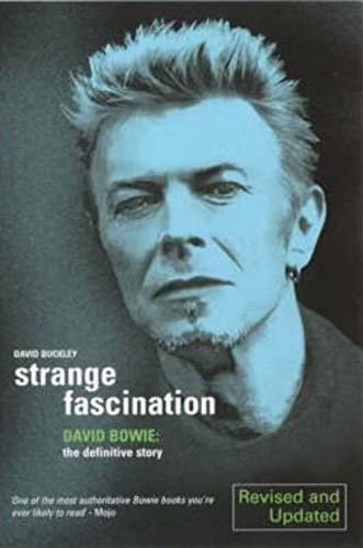 Beispielbild fr Strange Fascination: David Bowie: The Definitive Story zum Verkauf von WorldofBooks