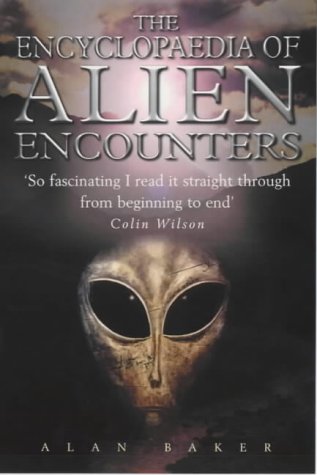 THE ENCYCLOPAEDIA OF ALIEN ENCOUNTERS