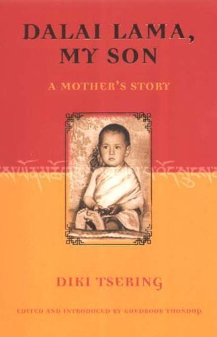 Stock image for Dalai Lama, My Son: A Mother's Story for sale by WorldofBooks