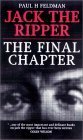 9780753506370: Jack the Ripper: The Final Chapter (Virgin True Crime)
