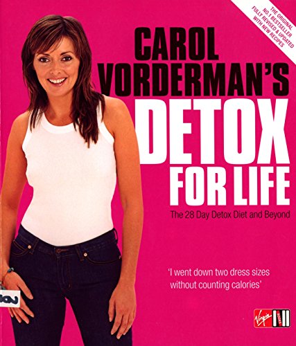 Beispielbild fr Carol Vorderman's Detox for Life: The 28 Day Detox Diet and Beyond zum Verkauf von WorldofBooks