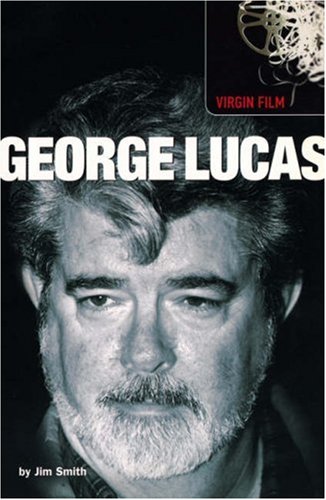 9780753507551: Virgin Film: George Lucas