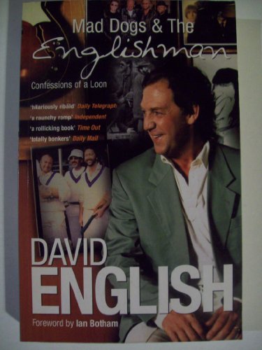 Mad Dogs and the Englishman (9780753508169) by David English