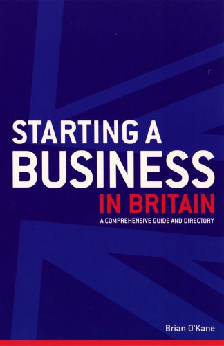 Stock image for Starting A Business In Britain: A Comprehensive Guide and Directory for sale by WorldofBooks