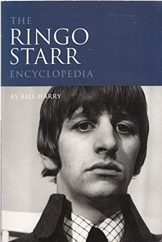 Beispielbild fr The Ringo Starr Encyclopedia zum Verkauf von WorldofBooks
