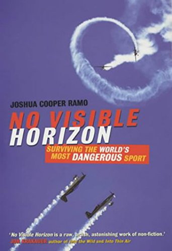 Beispielbild fr No Visible Horizon: Surviving the World's Most Dangerous Sport zum Verkauf von WorldofBooks