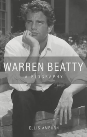 Stock image for The Sexiest Man Alive : A Biography of Warren Beatty for sale by MusicMagpie