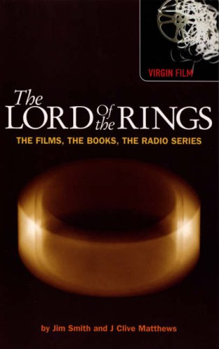 Imagen de archivo de Lord of the Rings : The Films, the Books, the Radio Series a la venta por Better World Books: West