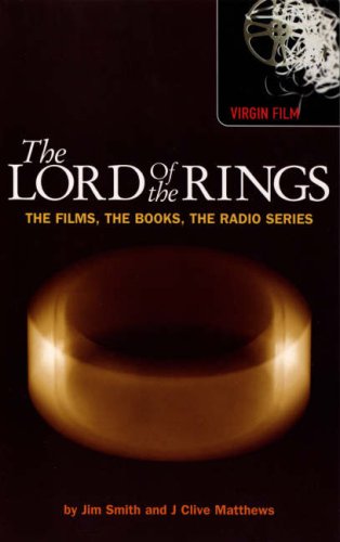 9780753508749: The Lord of the Rings: The Films, The Books, The Radio Series (Virgin Film Series)