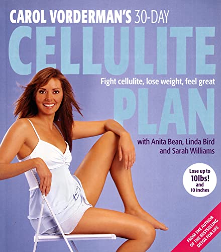 9780753509173: Carol Vorderman's 30-Day Cellulite Plan : Lose 30% of Your Cellulite and 8Lb in 30 Days