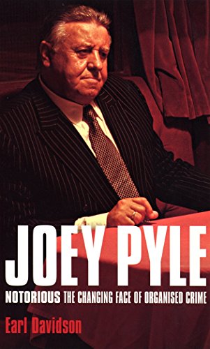 Stock image for Joey Pyle: Notorious - The Changing Face of Organised Crime for sale by MusicMagpie