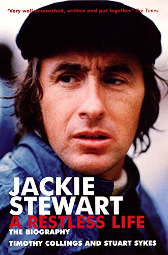 Stock image for Jackie Stewart: A Restless Life for sale by WorldofBooks