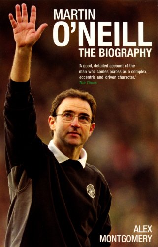 Beispielbild fr Martin O'Neill: The Biography zum Verkauf von WorldofBooks