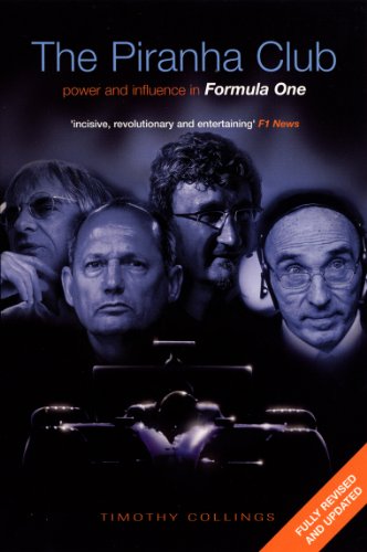 9780753509654: The Piranha Club: Power and Influence in Formula One