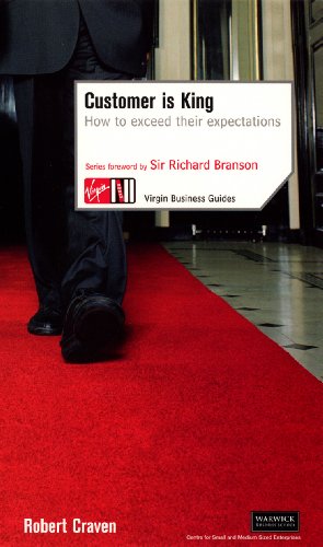 Imagen de archivo de Customer Is King: How to Exceed Their Expectations a la venta por WorldofBooks