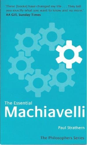 Imagen de archivo de The Essential Machiavelli - The Philosophers Series a la venta por AwesomeBooks